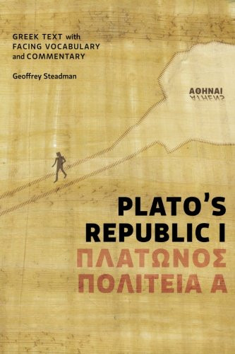 Plato's Republic I: Greek Text with Facing Vocabulary and Commentary