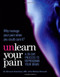 Unlearn Your Pain