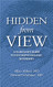 Hidden From View: A clinician's guide to psychophysiologic disorders