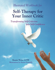 Illustrated Workbook for Self-Therapy for Your Inner Critic