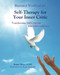 Illustrated Workbook for Self-Therapy for Your Inner Critic