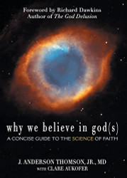 Why We Believe in God