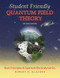 Student Friendly Quantum Field Theory Volume 1