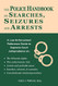 Police Handbook on Searches Seizures and Arrests Police Handbook on Searches Seizures and Arrests