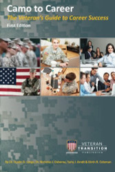 Camo to Career: The Veteran's Guide to Career Success