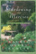 Gardening Mercies - Finding God in Your Garden