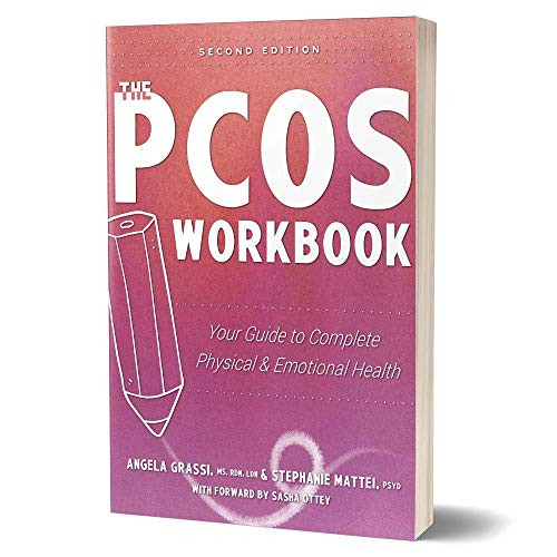 PCOS Workbook: Your Guide to Complete Physical and Emotional