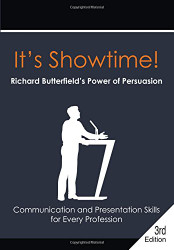 It's Showtime! Richard Butterfield's Power of Persuasion