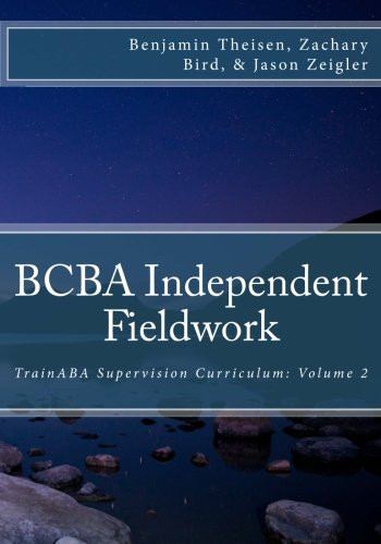 BCBA Independent Fieldwork (TrainABA Supervision Curriculum)