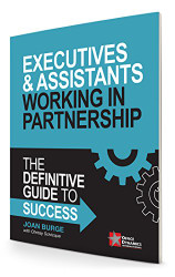 Executives & Assistants Working In Partnership