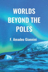 Worlds Beyond the Poles: Physical Continuity of the Universe