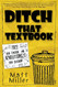 Ditch That Textbook: Free Your Teaching and Revolutionize Your