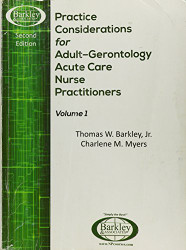 Practice Considerations for Adult - Gerontology Acute Care NPs