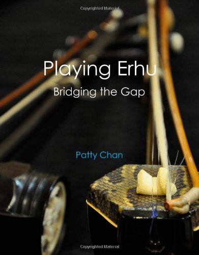 Playing Erhu: Bridging the Gap