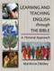 Learning and Teaching English through the Bible