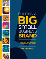 Building a Big Small Business Brand