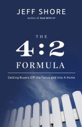 4: 2 Formula: Getting Buyers Off the Fence and Into a Home