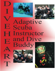 Diveheart Adaptive Scuba Instructor and Dive Buddy