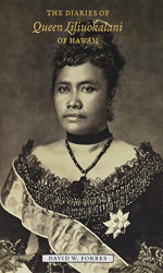 Diaries of Queen Liliuokalani of Hawaii 1885-1900