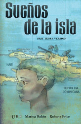 Suenos de La Isla: Past Tense Version (Spanish Edition)