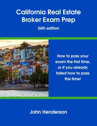 California Real Estate Broker Exam Prep