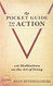 Pocket Guide to Action