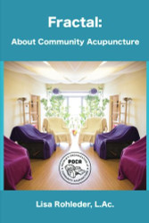 Fractal: About Community Acupuncture
