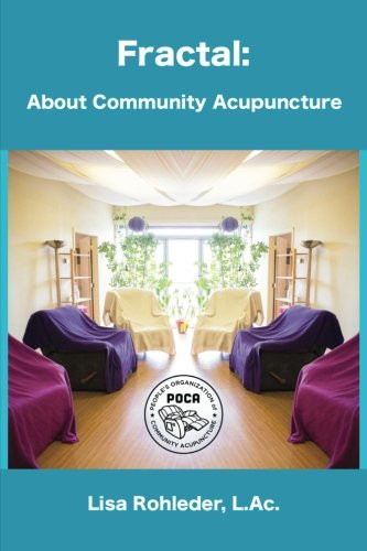 Fractal: About Community Acupuncture