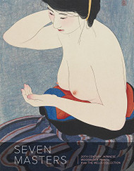 Seven Masters: 20th Century Japanese Woodblock Prints from the Wells