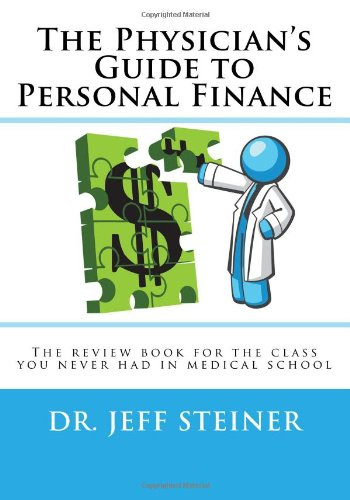 Physician's Guide to Personal Finance
