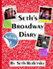 Seth's Broadway Diary Volume 1