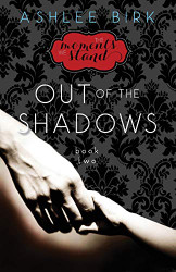 Moments We Stand: Out of the Shadows: Book 2