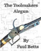 Toolmakers Airgun