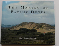 Making of Pacific Dunes