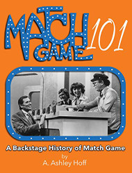 Match Game 101: A Backstage History of Match Game