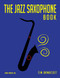 Jazz Saxophone Book