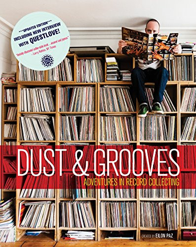 Dust & Grooves: Adventures in Record Collecting