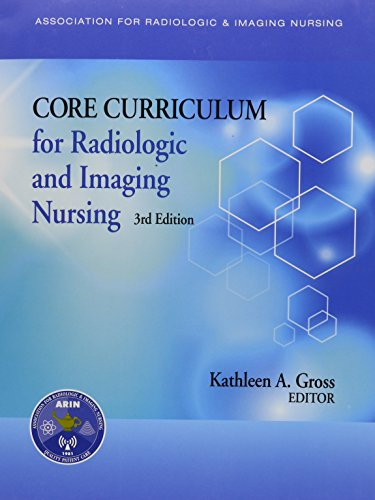 Core Curriculum for Radiololgical and Imaging Nursing