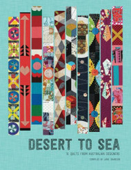 Desert to Sea: 10 Quilts from Australian Designers