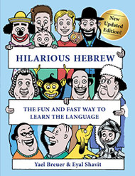 Hilarious Hebrew: The Fun and Fast Way to Learn the Language