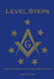 Level Steps: 100 Daily Meditations for Freemasons