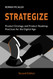 Strategize: Product Strategy and Product Roadmap Practices