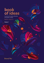 Book of Ideas - a journal of creative direction and graphic design Volume 1