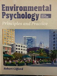 Environmental Psychology: Principles and Practice