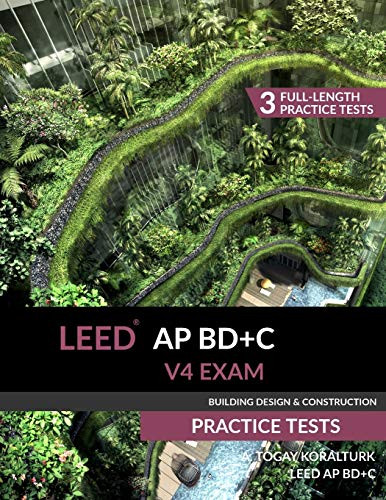 LEED AP BD+C volume 4 Exam Practice Tests - Building Design