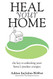 Heal Your Home