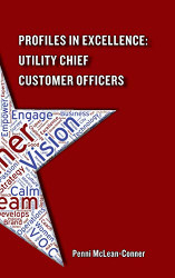 Profiles in Excellence: Utility Chief Customer Officers