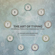 Art of Typing: Powerful Tools for Enneagram Typing