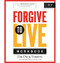 Forgive to Live Workbook (AdventHealth Press)