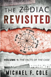 Zodiac Revisited: The Facts of the Case